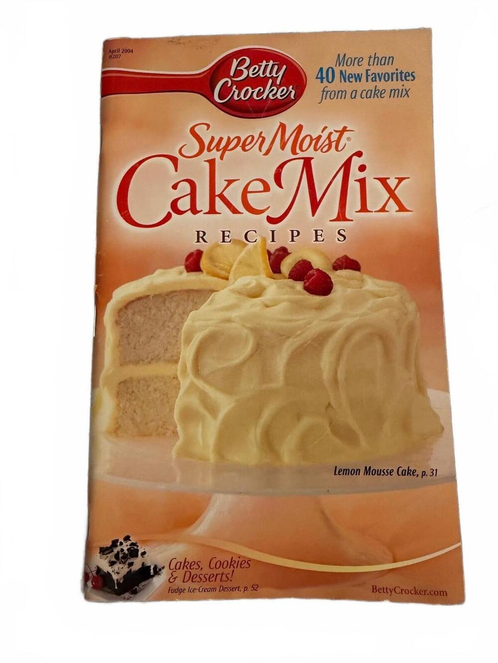 Betty Crocker Super Moist Cake Mix Recipes Cookbook Magazine April 2004